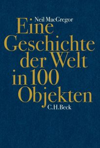 Cover MacGregor Geschichte in 100 Objekten