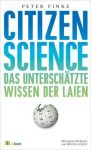 Peter Finke: Citizen Science – Das unterschätzte Wissen der Laien
