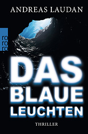 Andreas Laudan: Das blaue Leuchten