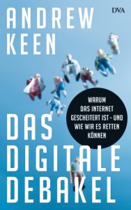 Cover Keen Das Digitale Debakel