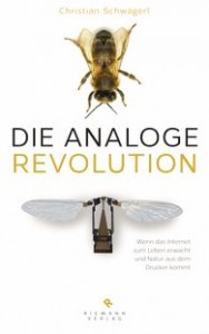 Cover Schwägerl Analoge Revolution