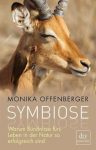 Monika Offenberger: Symbiose