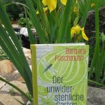 Barbara Frischmuth: Der unwiderstehliche Garten