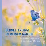Bruno P. Kremer: Schmetterlinge in meinem Garten