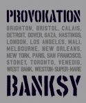 Xavier Tapies: Banksy – Provokation