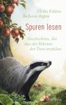 Ulrike Fokken/Stefanie Argow: Spuren lesen
