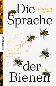 Cover Tautz Sprache der Bienen