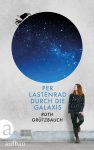 Ruth Grützbauch: Per Lastenrad durch die Galaxis