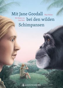 Buchcover "Mit Jane Goodall bei den wilden Schimpansen" von Maja Nielsen und Lena Zeise