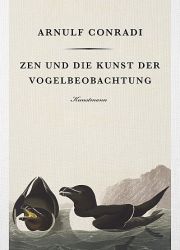 © Kunstmann Cover Conradi Zen Vogelbeobachtung