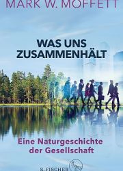 © S. Fischer Cover Moffett Was Zusammenhält